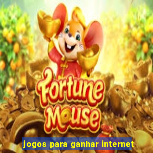 jogos para ganhar internet